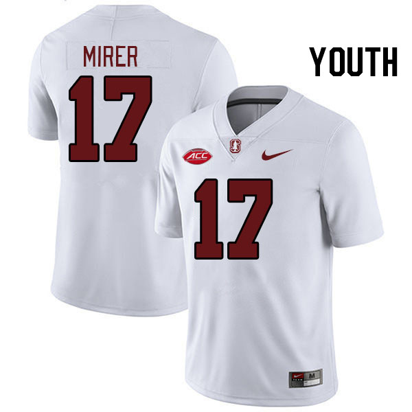 Youth #17 Charlie Mirer Stanford Cardinal 2024 ACC Conference College Football Jerseys Stitched-Whit